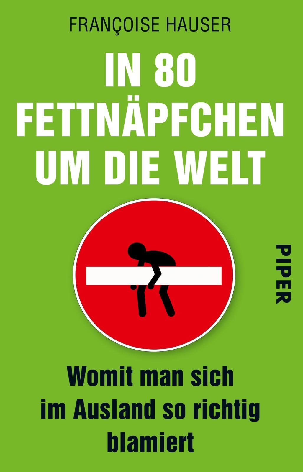 In 80 Fettnäpfchen um die Welt Business, Finance & Career