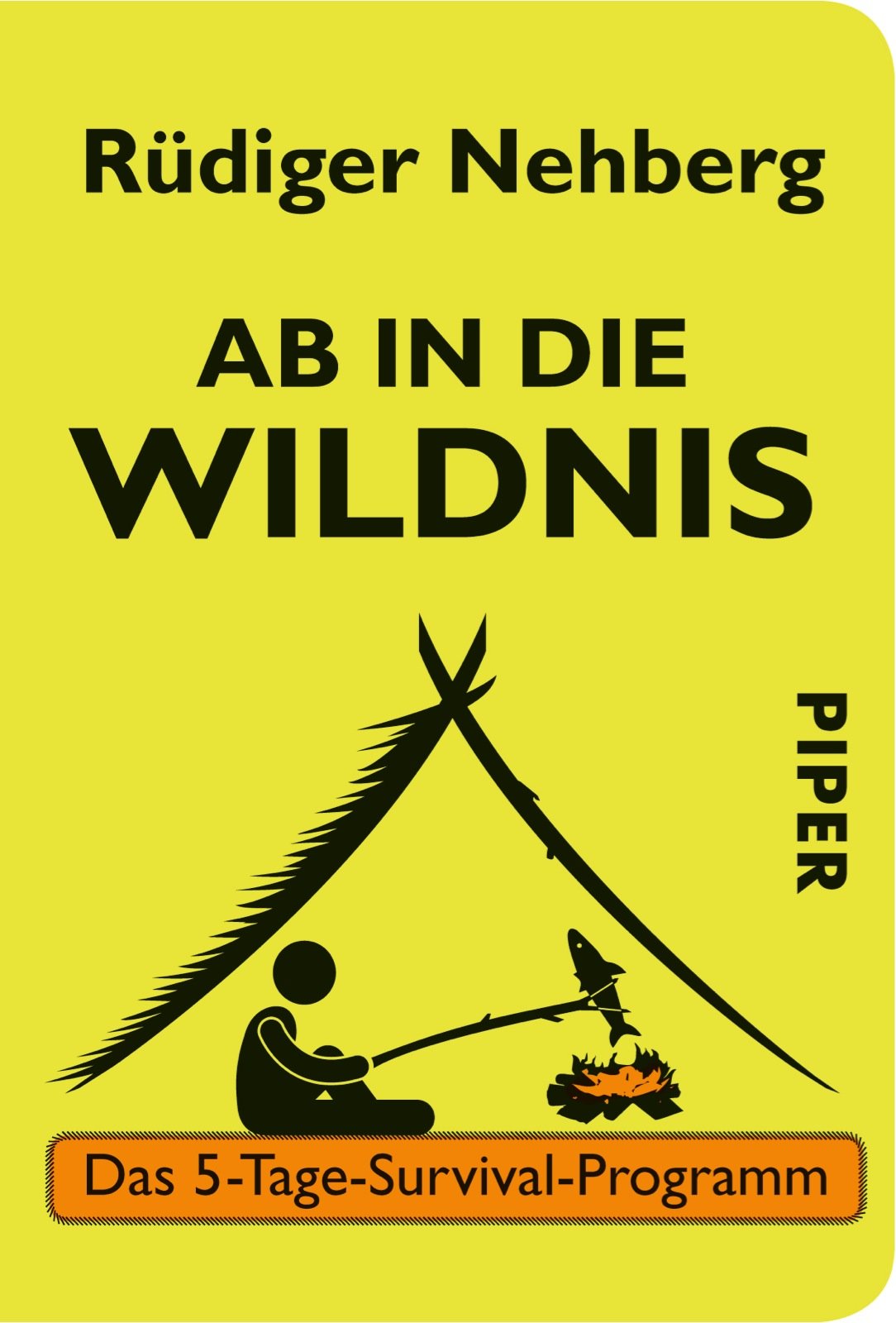 Ab in die Wildnis: Das 5-Tage-Survival-Programm Leisure, Home & Garden