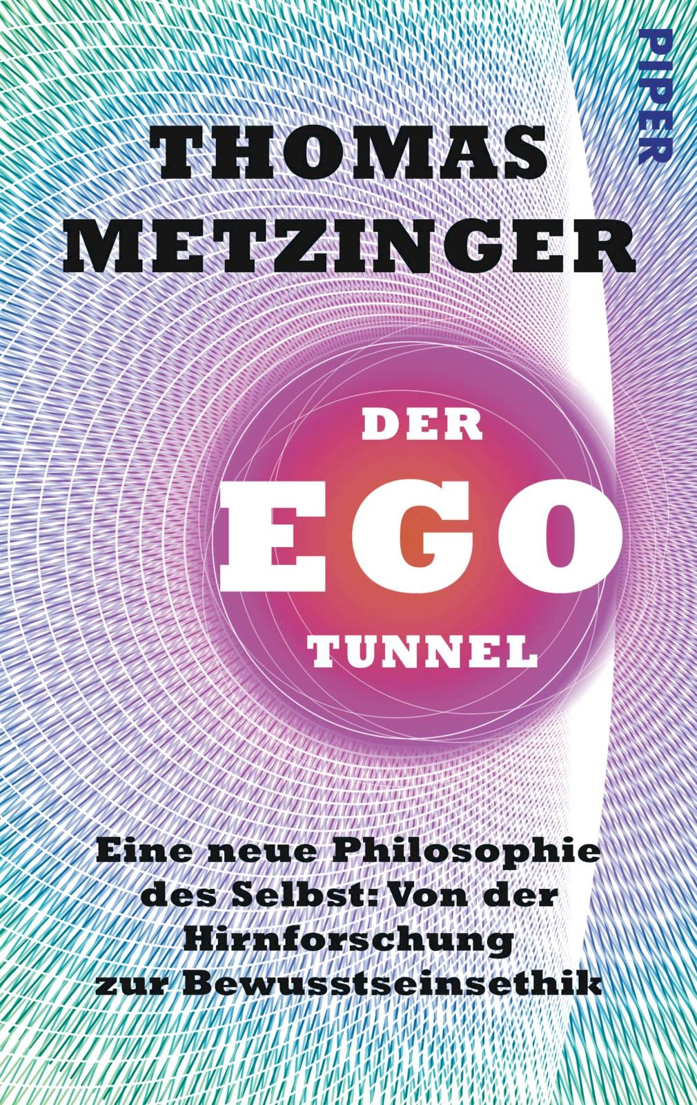 Der Ego-Tunnel Philosophy
