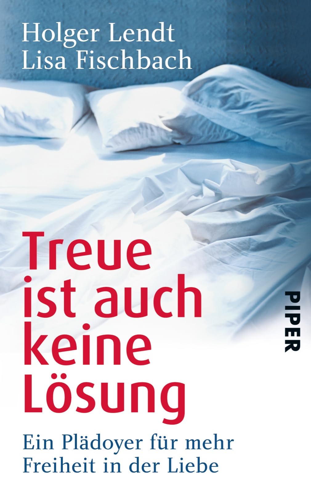 Treue ist auch keine Lösung Social Sciences