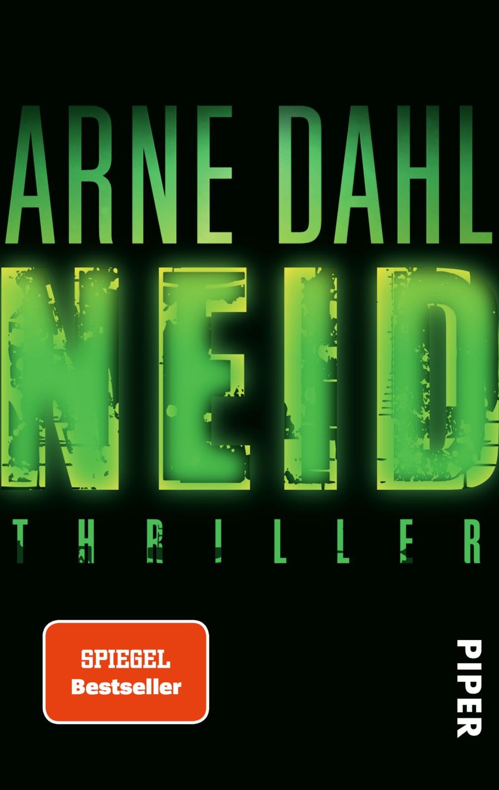 Neid (Opcop-Gruppe 3): Thriller Contemporary literature