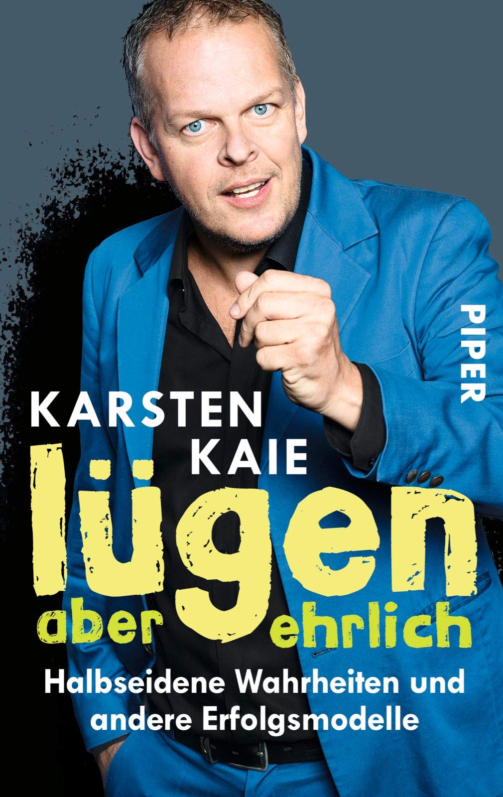 Lügen, aber ehrlich Humour & Satire
