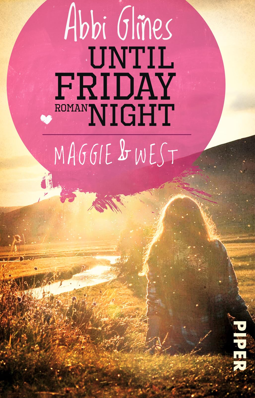 Until Friday Night – Maggie und West (Field Party 1): Roman Contemporary literature