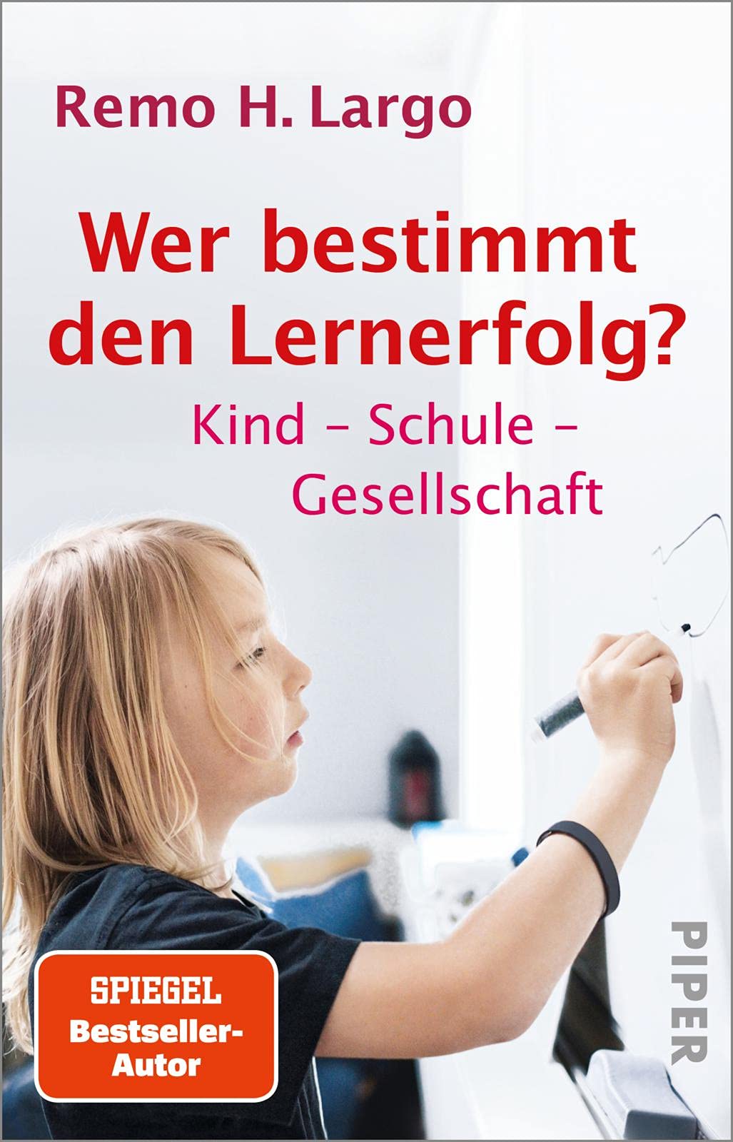 Wer bestimmt den Lernerfolg?: Kind – Schule – Gesellschaft Parents & Children