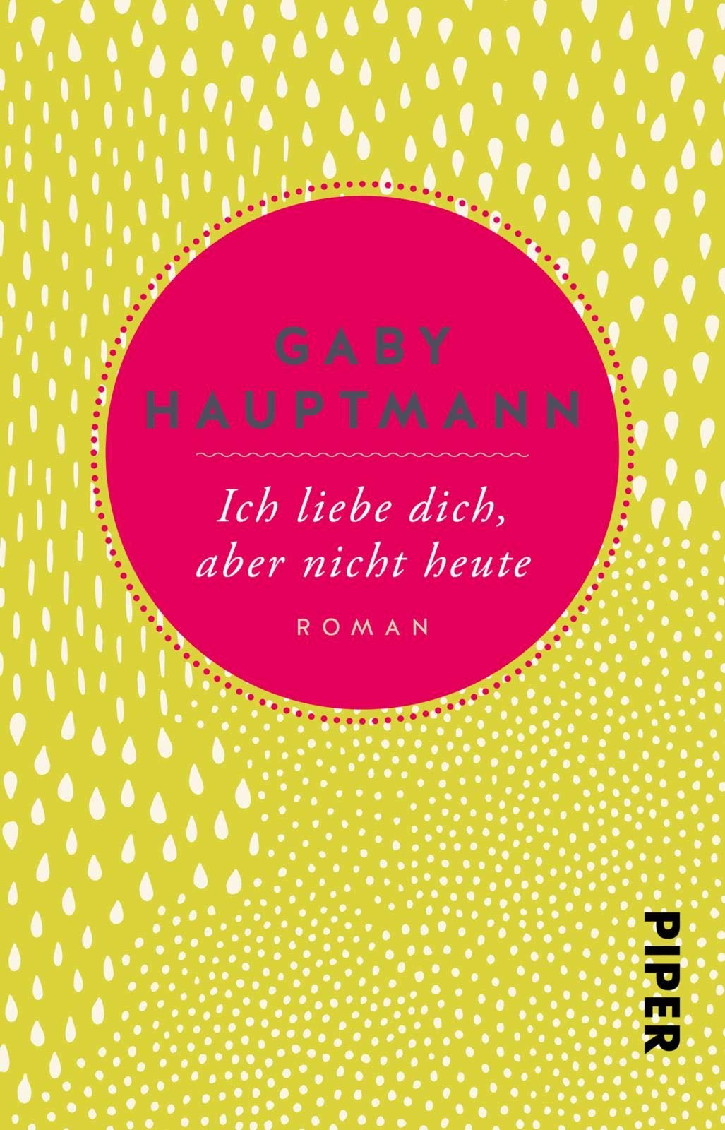 Ich liebe dich, aber nicht heute Social Sciences