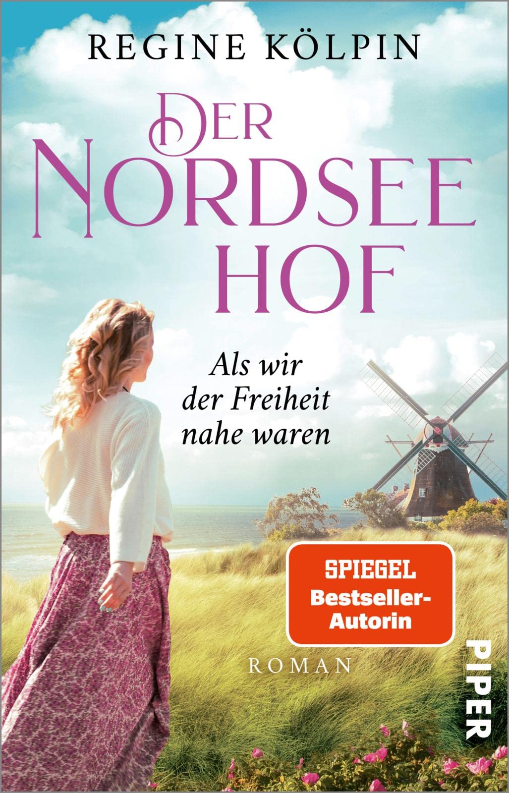 Der Nordseehof - Als wir der Freiheit nahe waren Contemporary literature