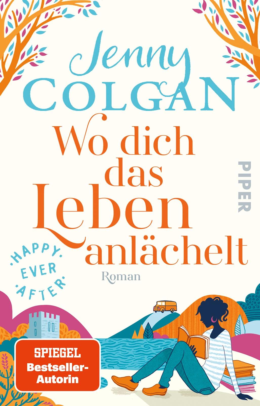 Happy Ever After - Wo dich das Leben anlächelt Contemporary literature