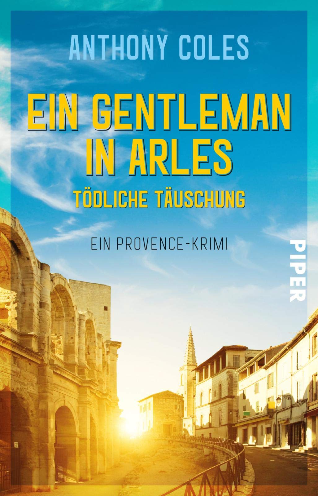 Ein Gentleman in Arles - Tödliche Täuschung Contemporary literature