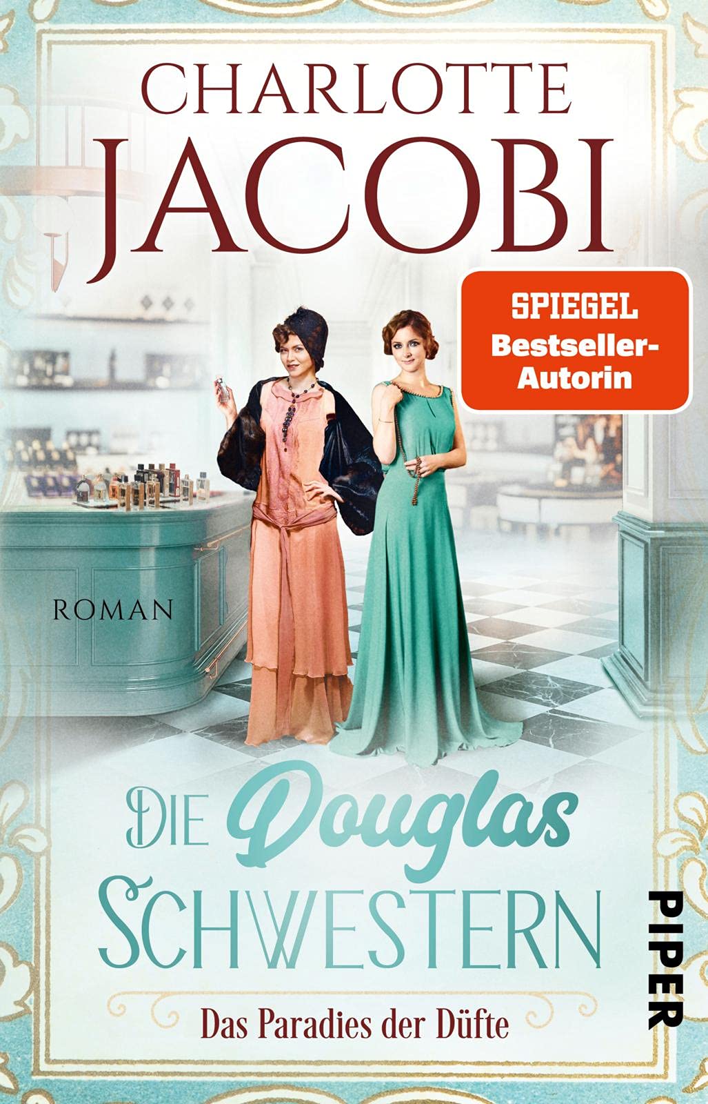 Die Douglas-Schwestern - Das Paradies der Düfte Contemporary literature