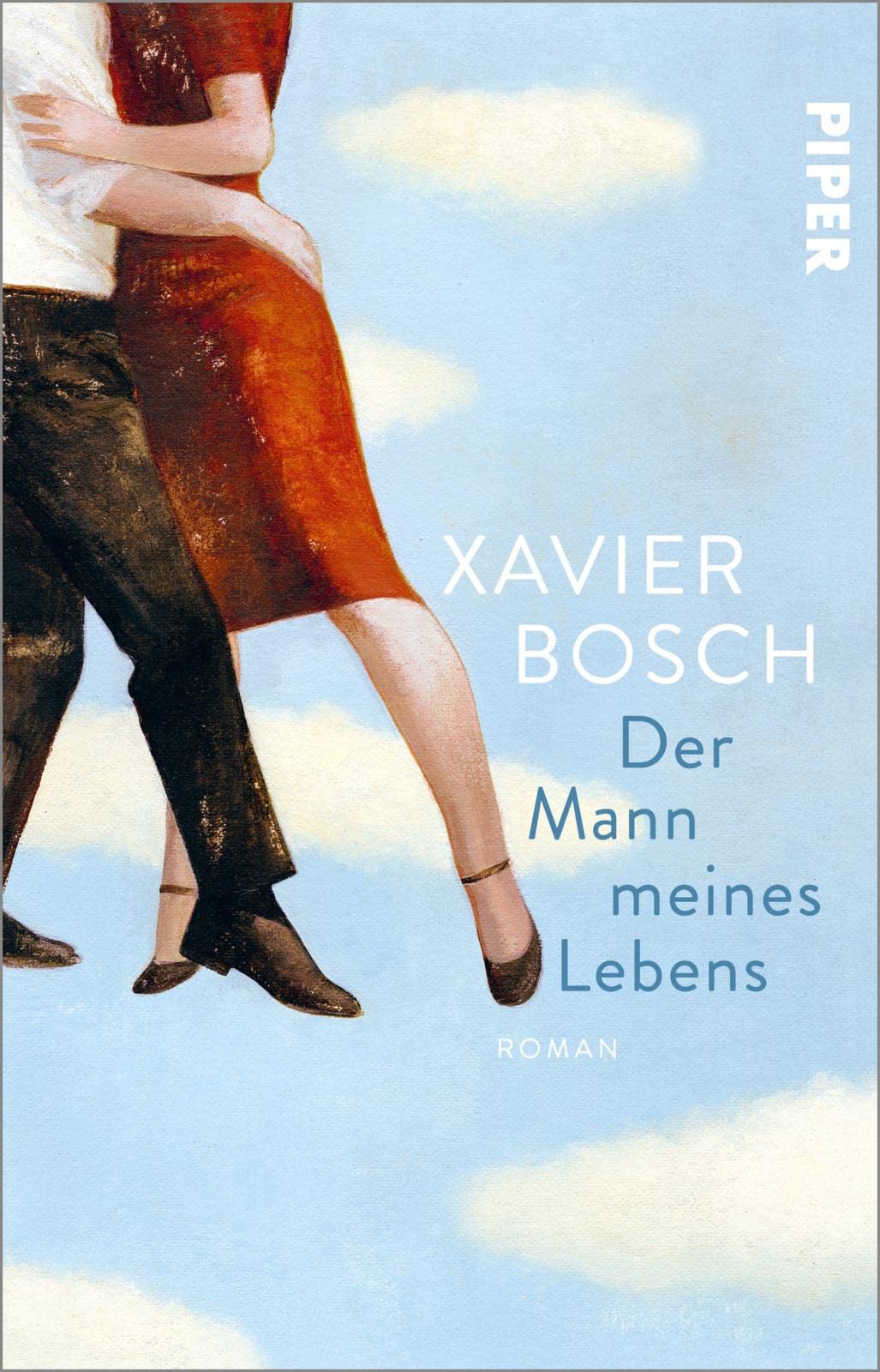 Der Mann meines Lebens: Roman | Eine bezaubernde Liebesgeschichte über die Unmöglichkeit einer Freundschaft Contemporary literature