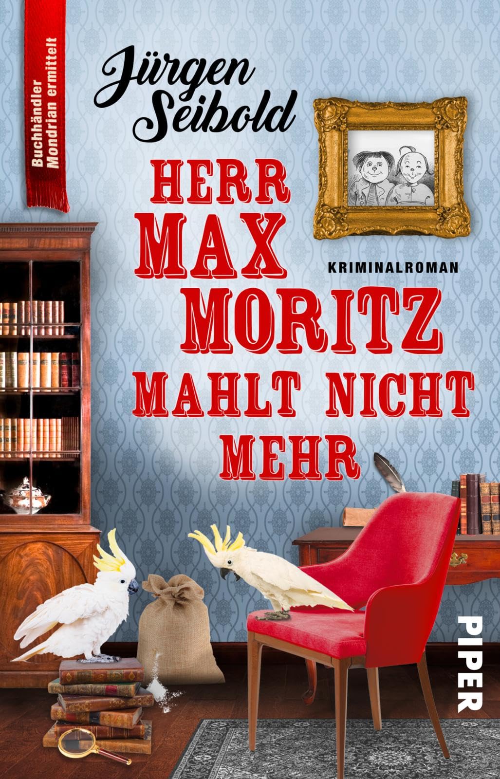Herr Max Moritz mahlt nicht mehr Humour & Satire