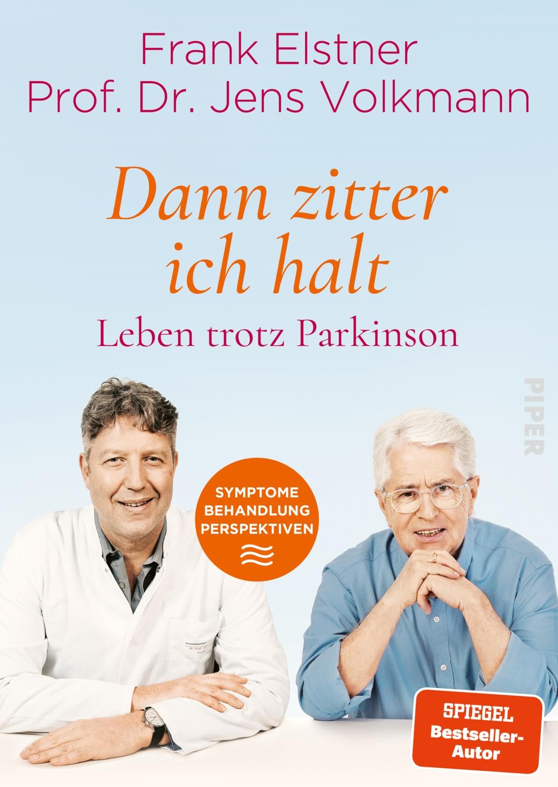 'Dann zitter ich halt' - Leben trotz Parkinson Medicine