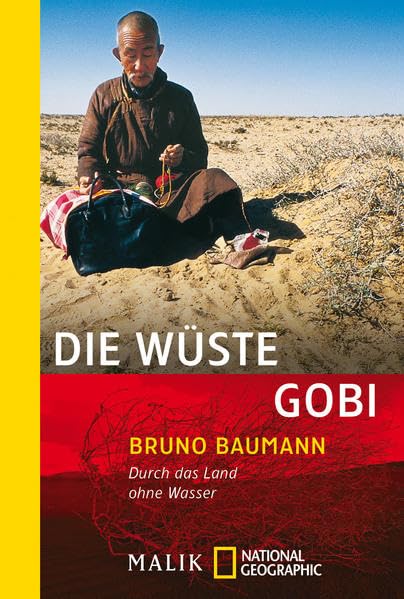 Die Wüste Gobi: Durch das Land ohne Wasser (National Geographic Taschenbuch, Band 40223) Leisure, Home & Garden
