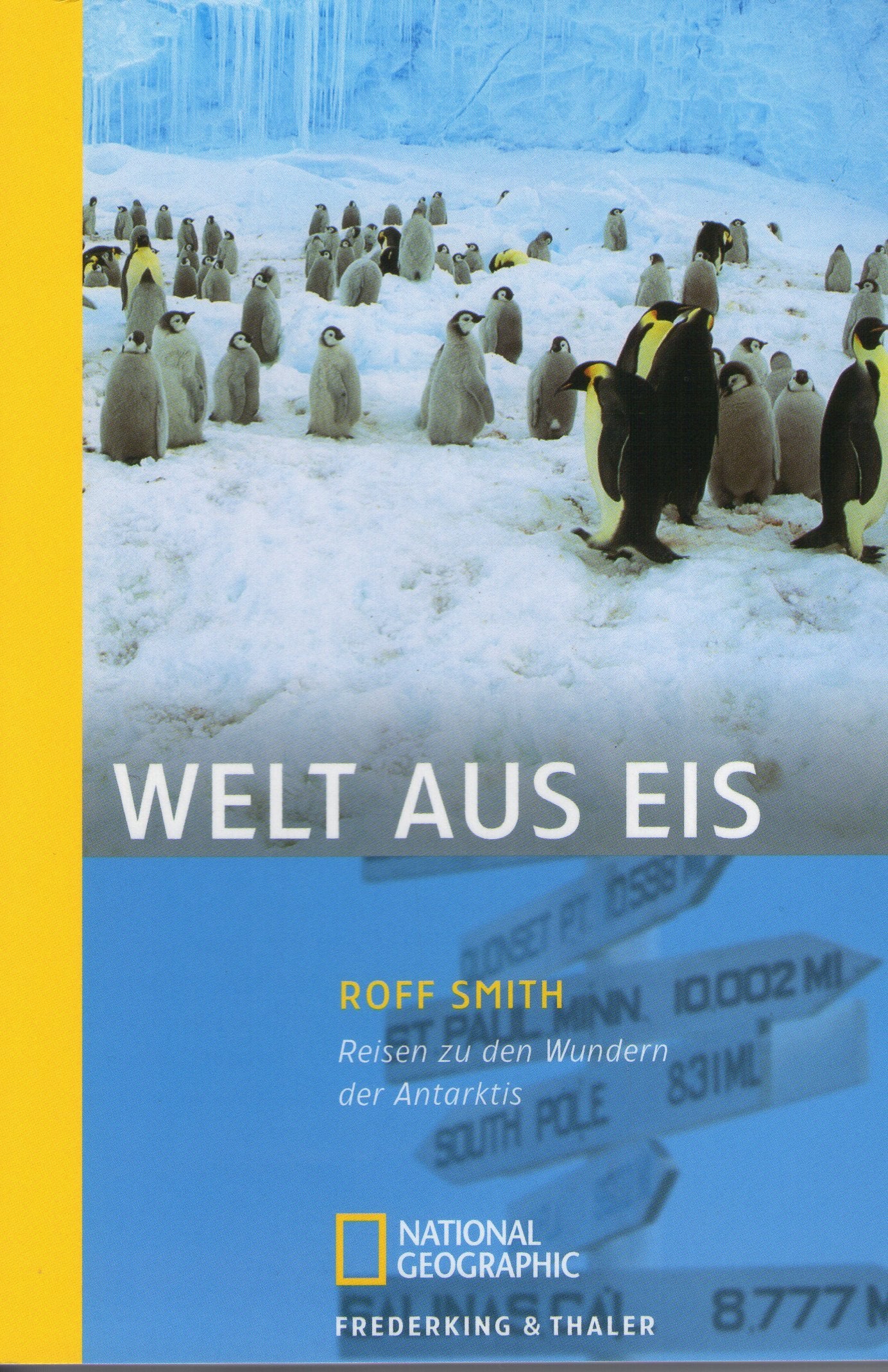 Welt aus Eis: Reisen zu den Wundern der Antarktis (National Geographic Taschenbuch, Band 258) Leisure, Home & Garden