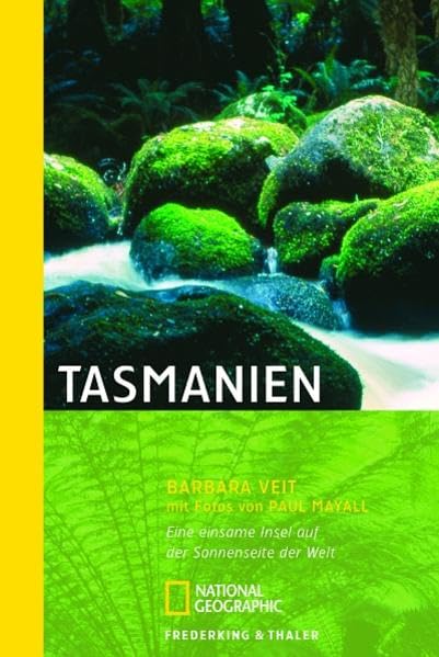 Tasmanien: Australiens grünes Paradies (National Geographic Taschenbuch, Band 40263) Leisure, Home & Garden
