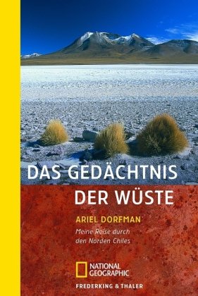 Das Gedächtnis der Wüste: Meine Reise durch den Norden Chiles (National Geographic Taschenbuch, Band 302) Leisure, Home & Garden