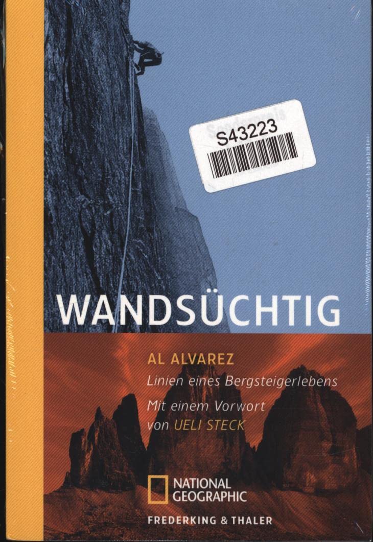 Wandsüchtig: Ein Bergsteigerleben (National Geographic Taschenbuch, Band 333) Leisure, Home & Garden