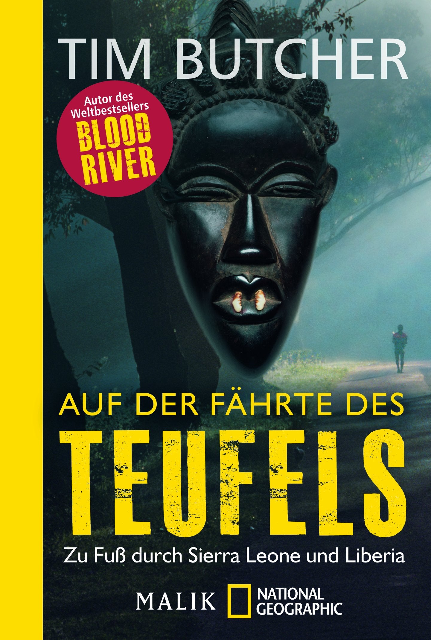 Auf der Fährte des Teufels: Zu Fuß durch Sierra Leone und Liberia Media & Communication