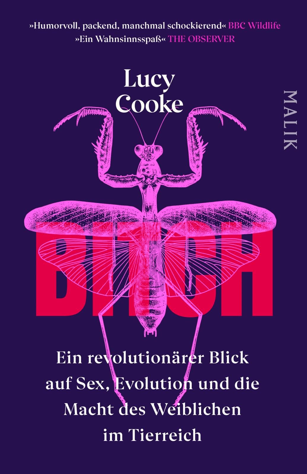 Bitch - Ein revolutionärer Blick auf Sex, Evolution und die Macht des Weiblichen im Tierreich Books