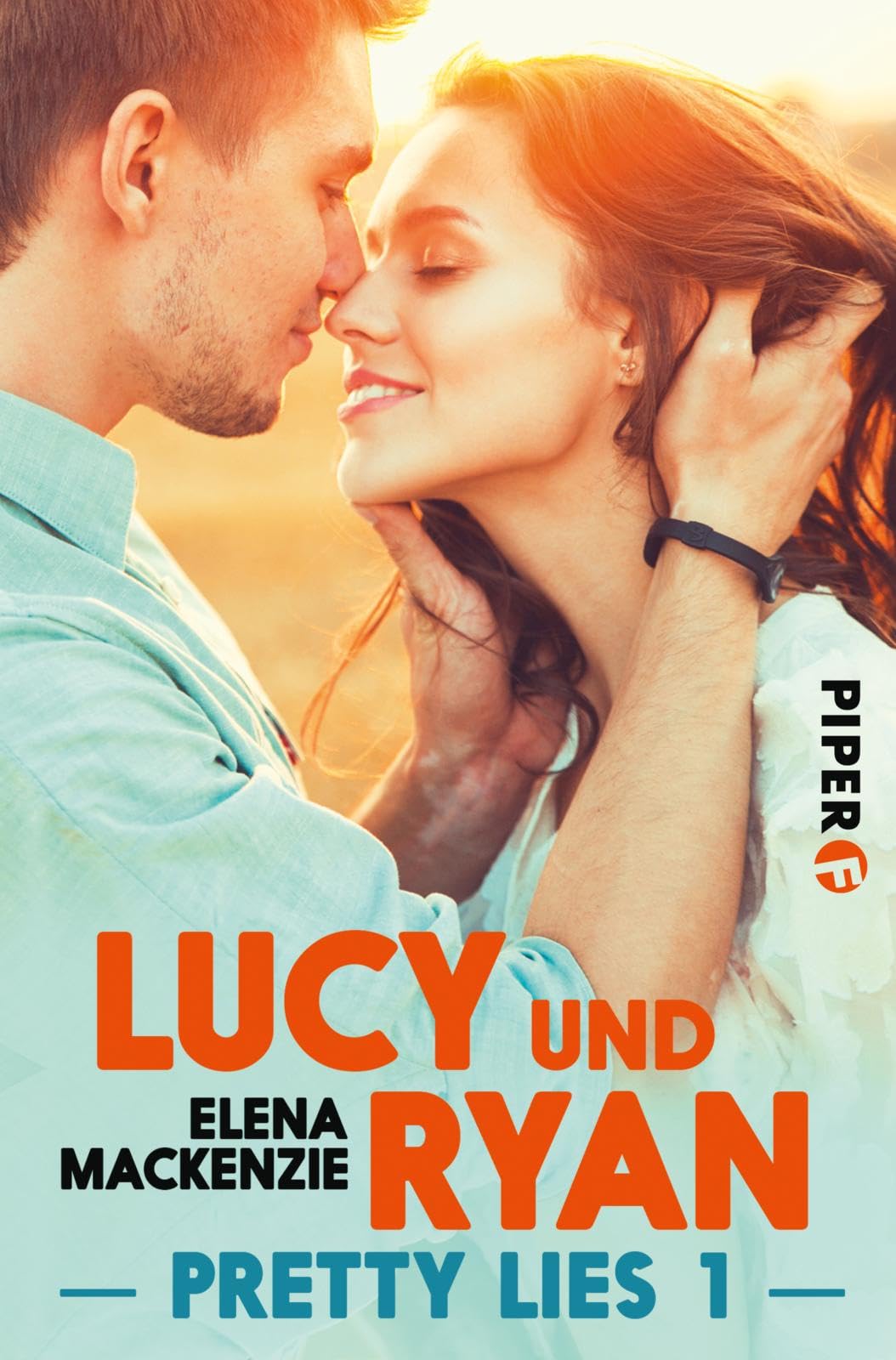 Lucy und Ryan (Pretty Lies 1): Pretty Lies 1 Contemporary literature