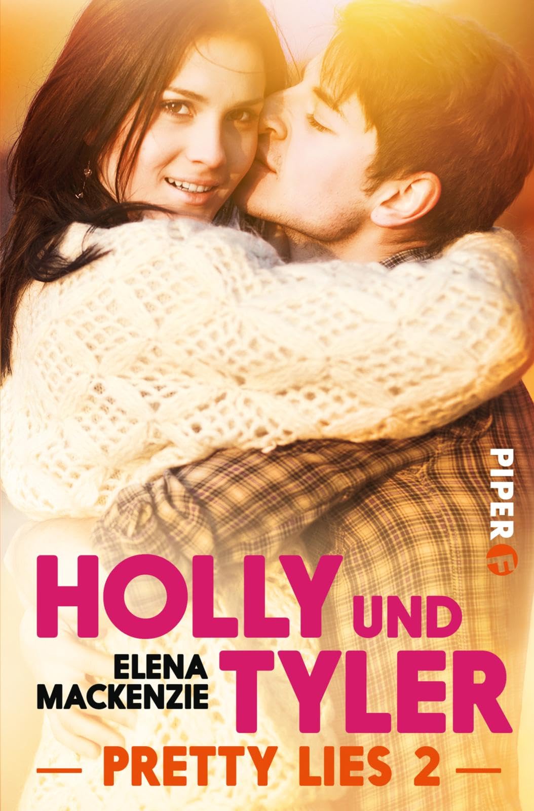 Holly und Tyler (Pretty Lies 2): Pretty Lies 2 Contemporary literature
