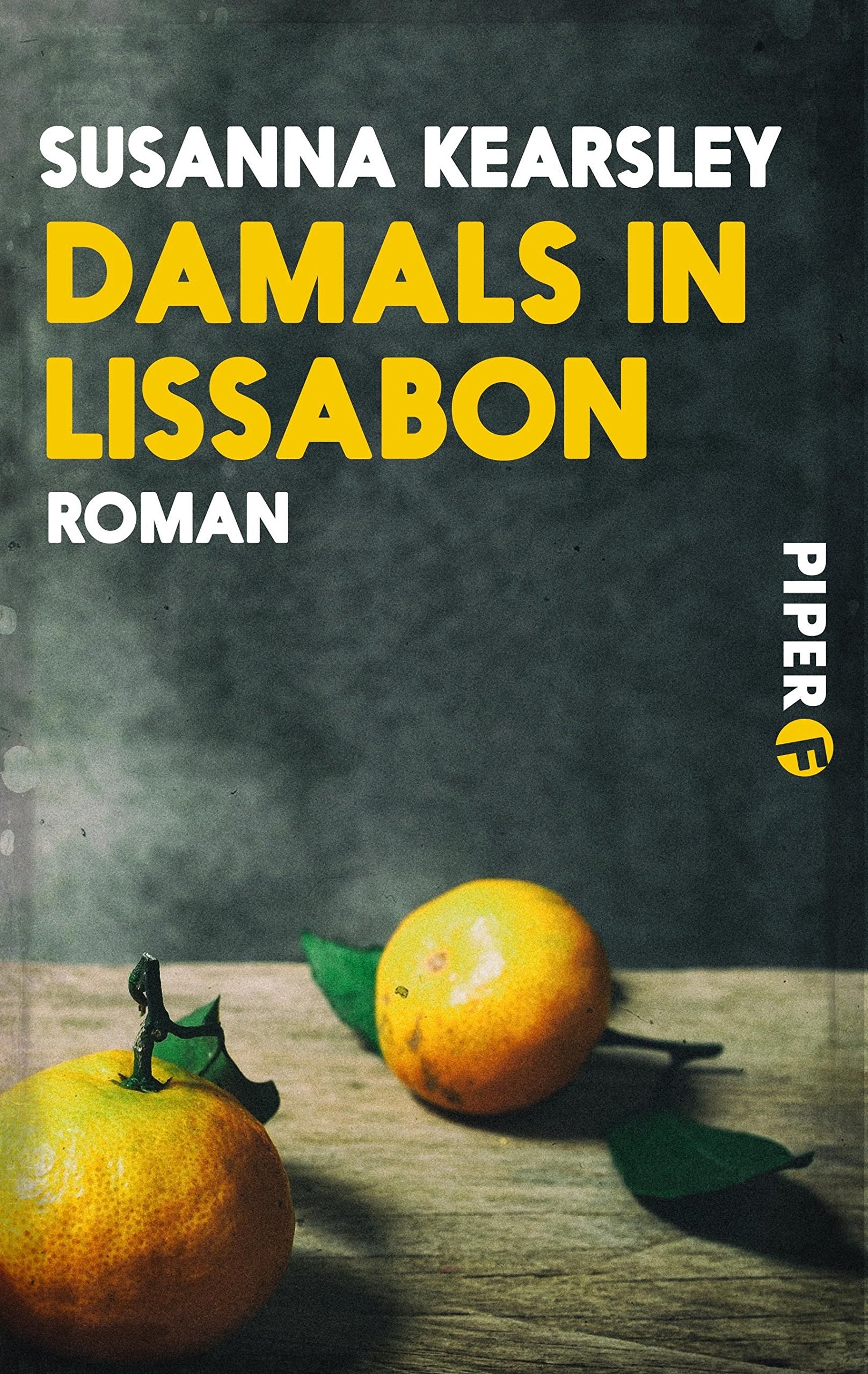 Damals in Lissabon: Roman Contemporary literature
