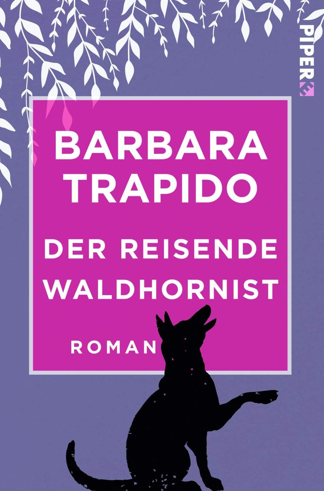 Der reisende Waldhornist: Roman Contemporary literature