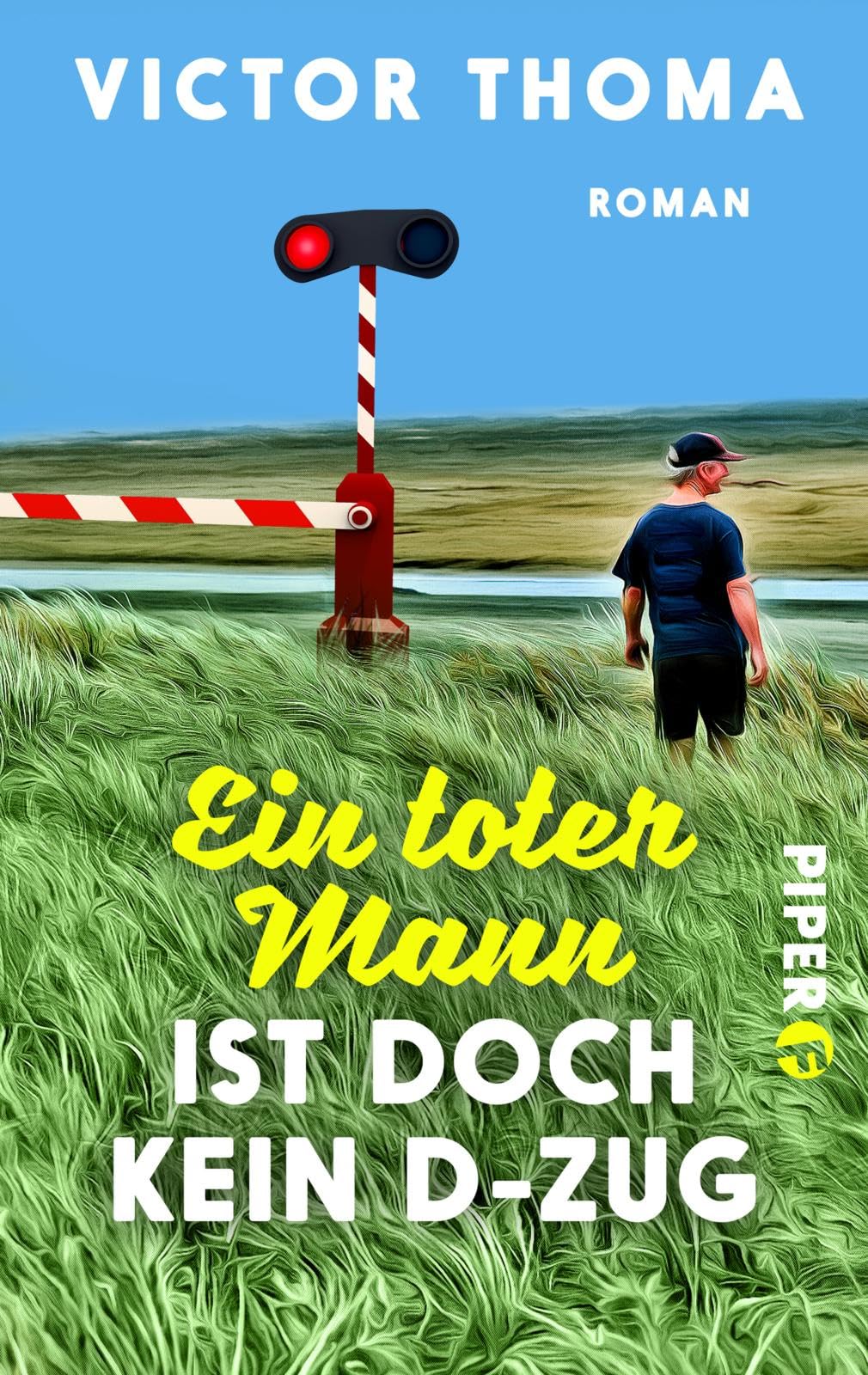 Ein toter Mann ist doch kein D-Zug Contemporary literature
