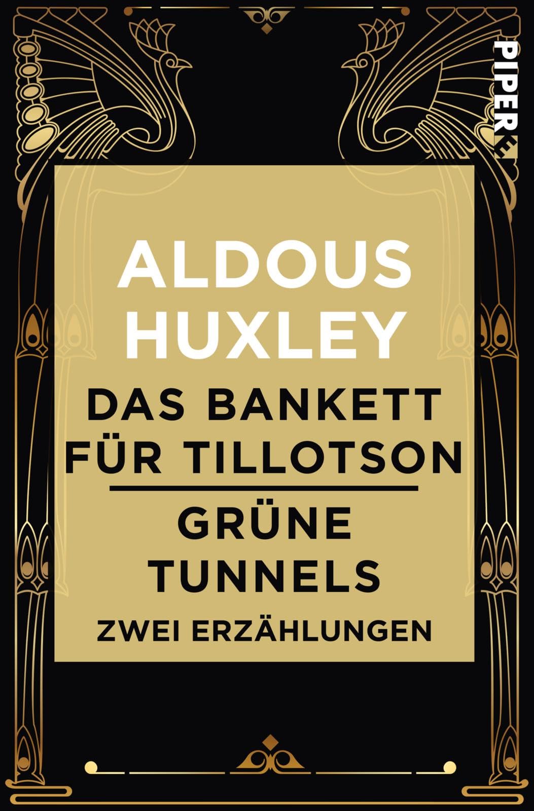 Das Bankett für Tillotson / Grüne Tunnels: Zwei Erzählungen Contemporary literature