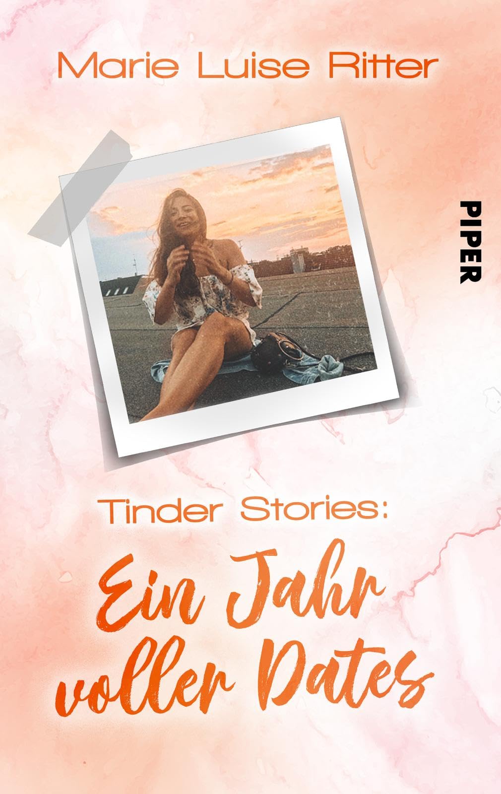 Tinder Stories: Ein Jahr voller Dates Contemporary literature