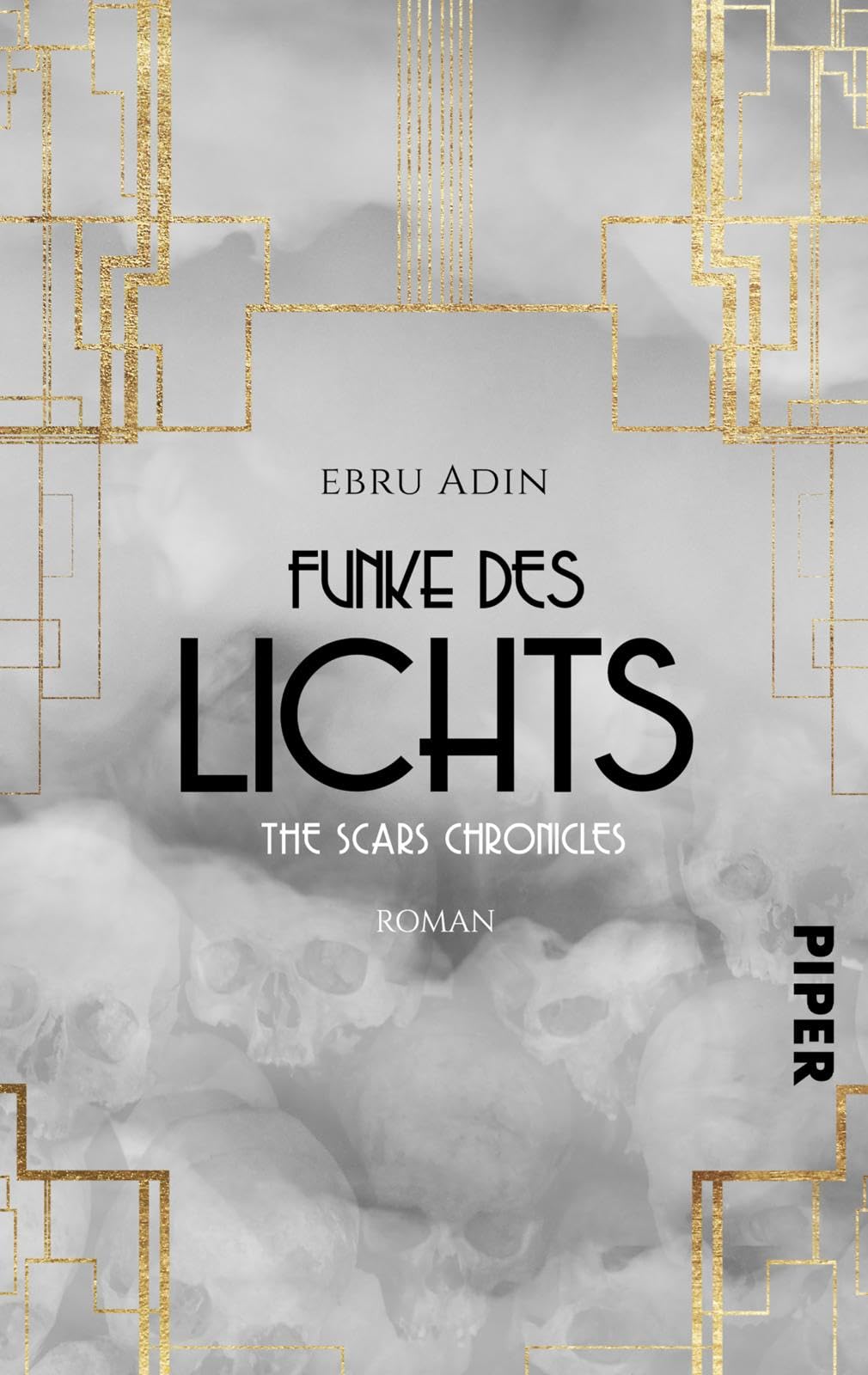 The Scars Chronicles: Funke des Lichts: Roman (Die Chroniken der Geisterkrieger, Band 2) Contemporary literature