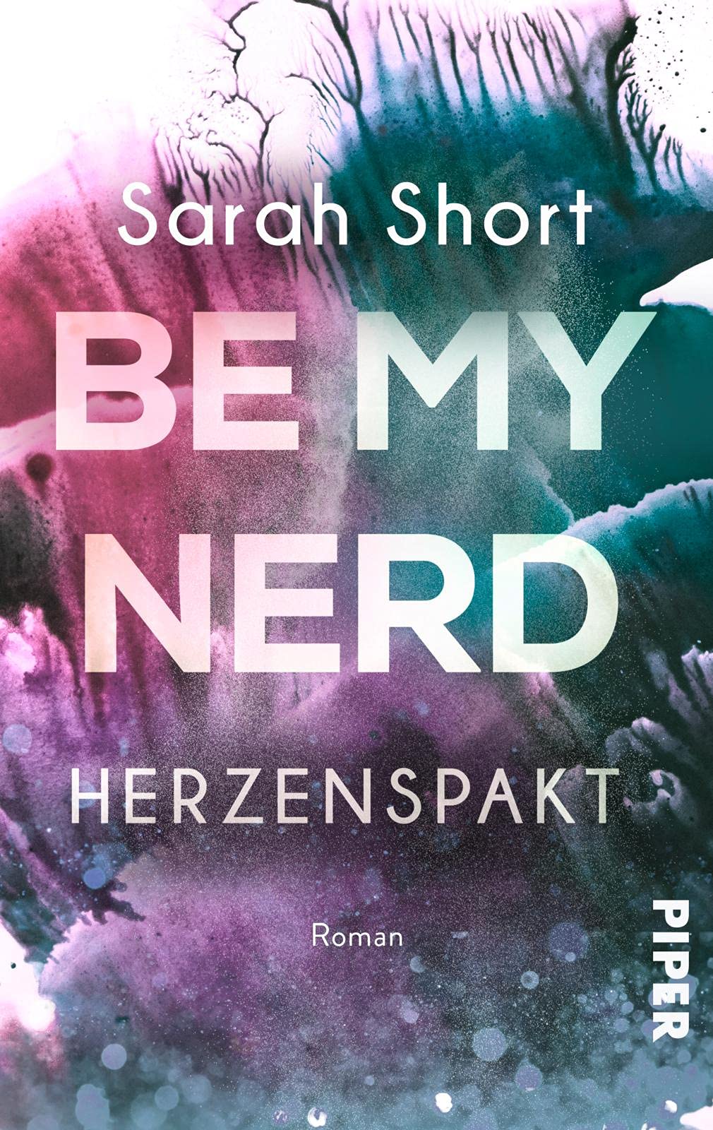Be my Nerd - Herzenspakt: Roman | Mitreißende New Adult um ein taffes Mädchen und einen schrägen Nerd und eine Liebe, die sich nicht an Regeln hält Contemporary literature Books
