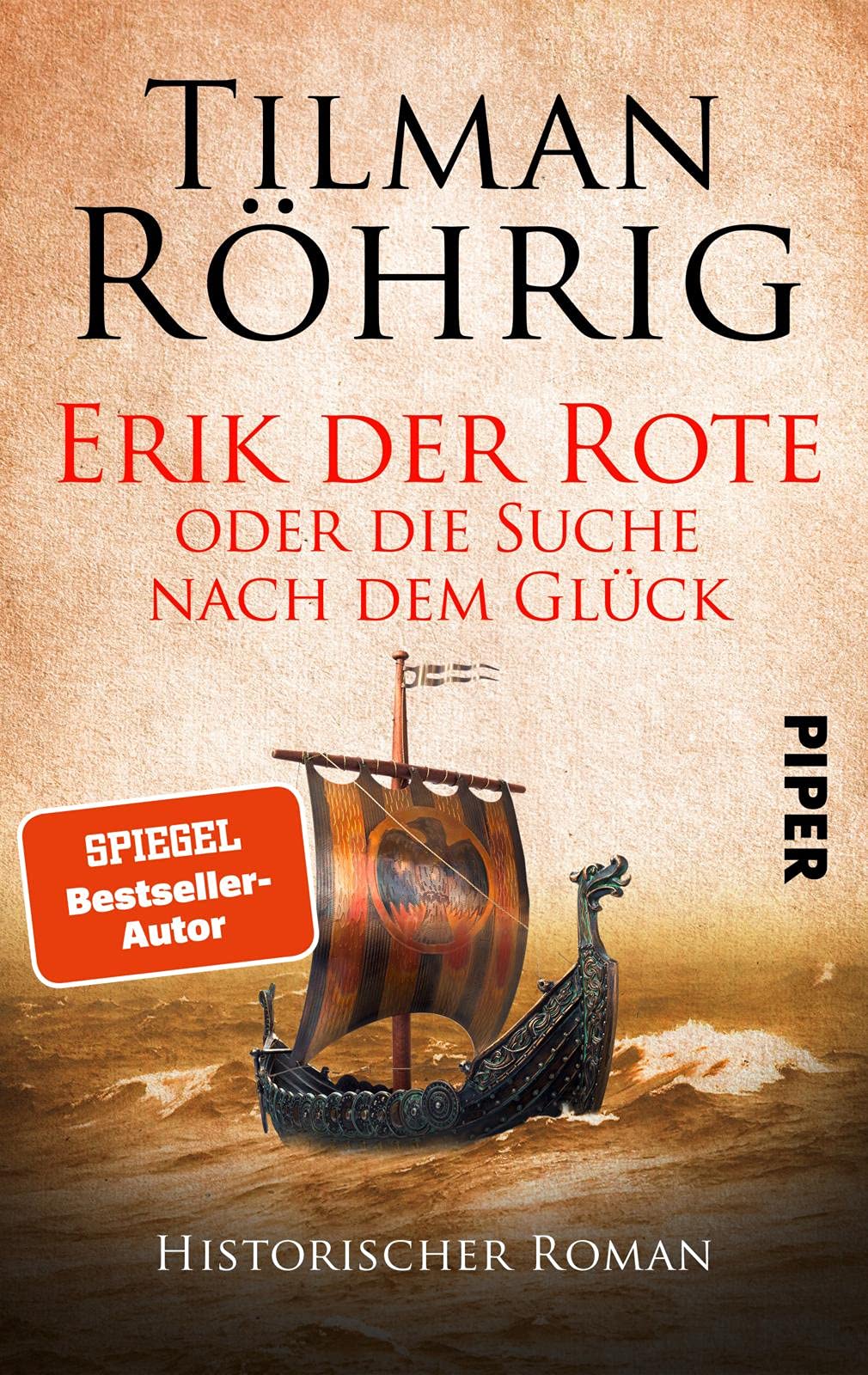 Erik der Rote oder die Suche nach dem Glück Historical Fiction