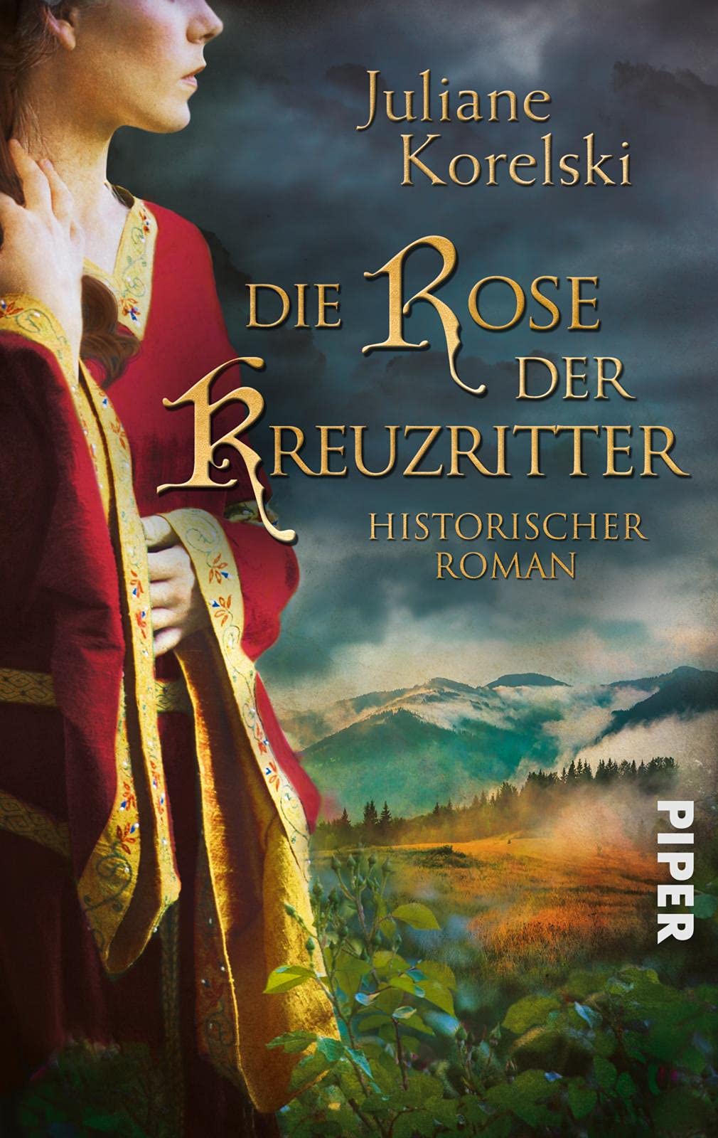 Die Rose der Kreuzritter Historical Fiction