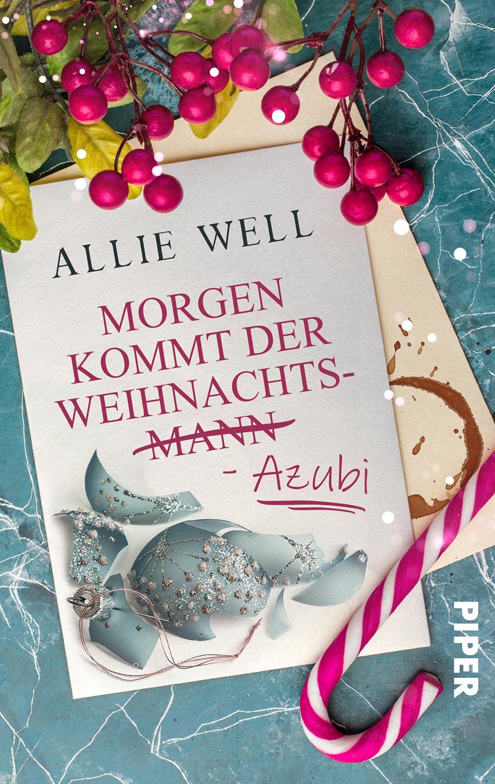 Morgen kommt der Weihnachtsmann-Azubi: Roman | Romantisch-witzige Weihnachtsgeschichte am Nordpol - auch für Weihnachts-Hasser geeignet! Contemporary literature Books