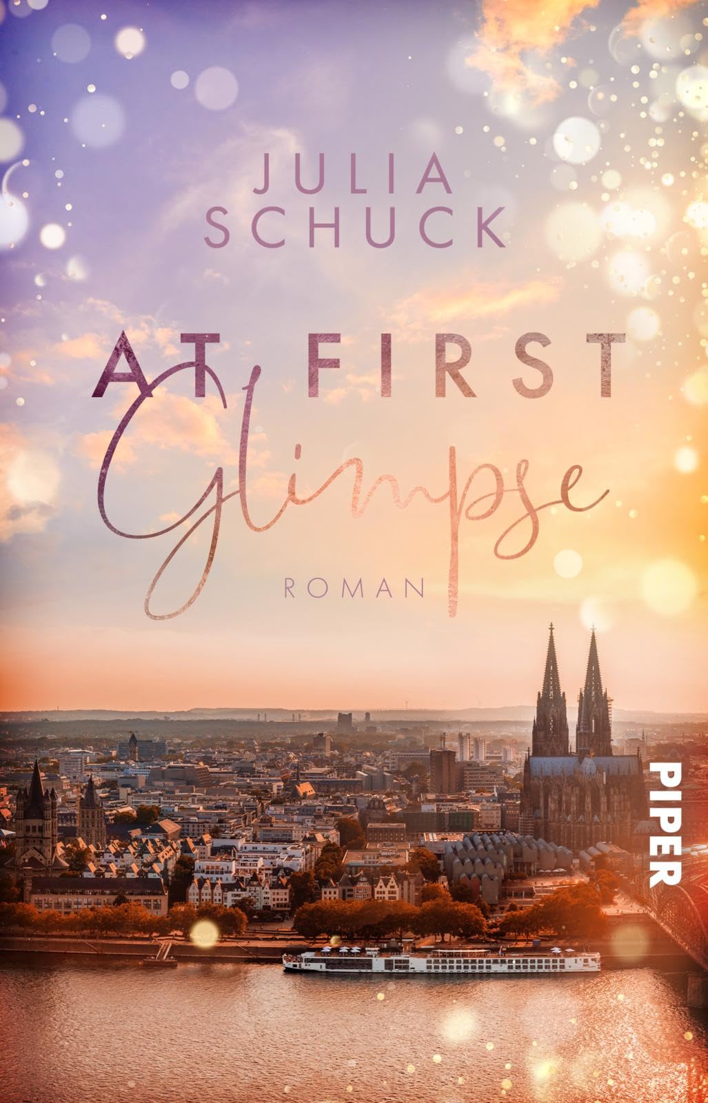 At First Glimpse (Science & Love 2): Roman | Liebesroman zwischen Student und Handwerkerin in Köln Contemporary literature