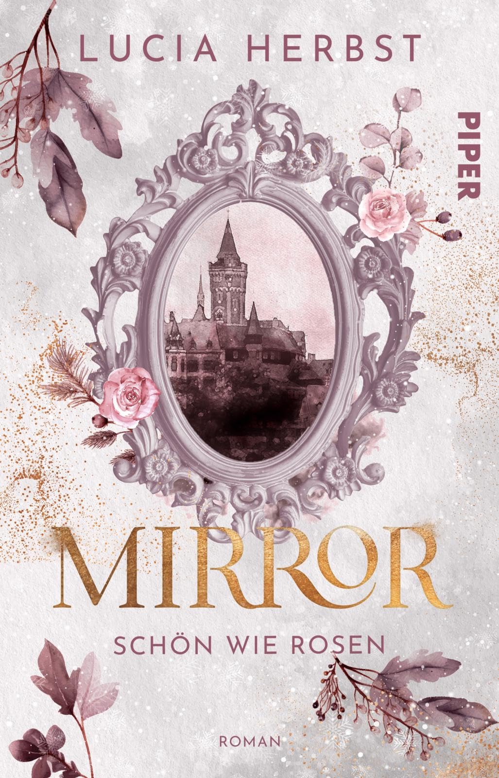 Mirror: Schön wie Rosen Contemporary literature