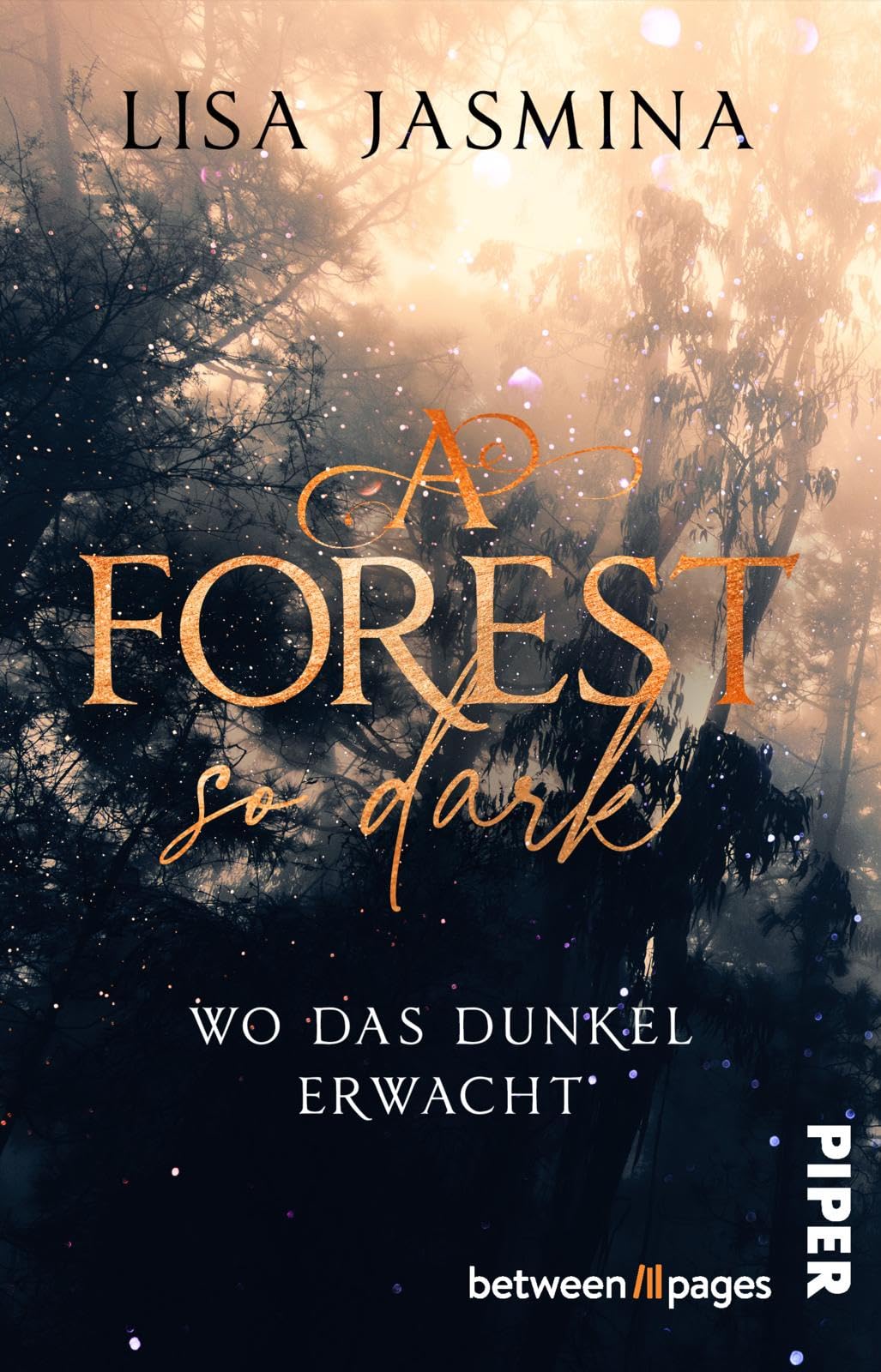 A Forest so dark - Wo das Dunkel erwacht Dark Fantasy