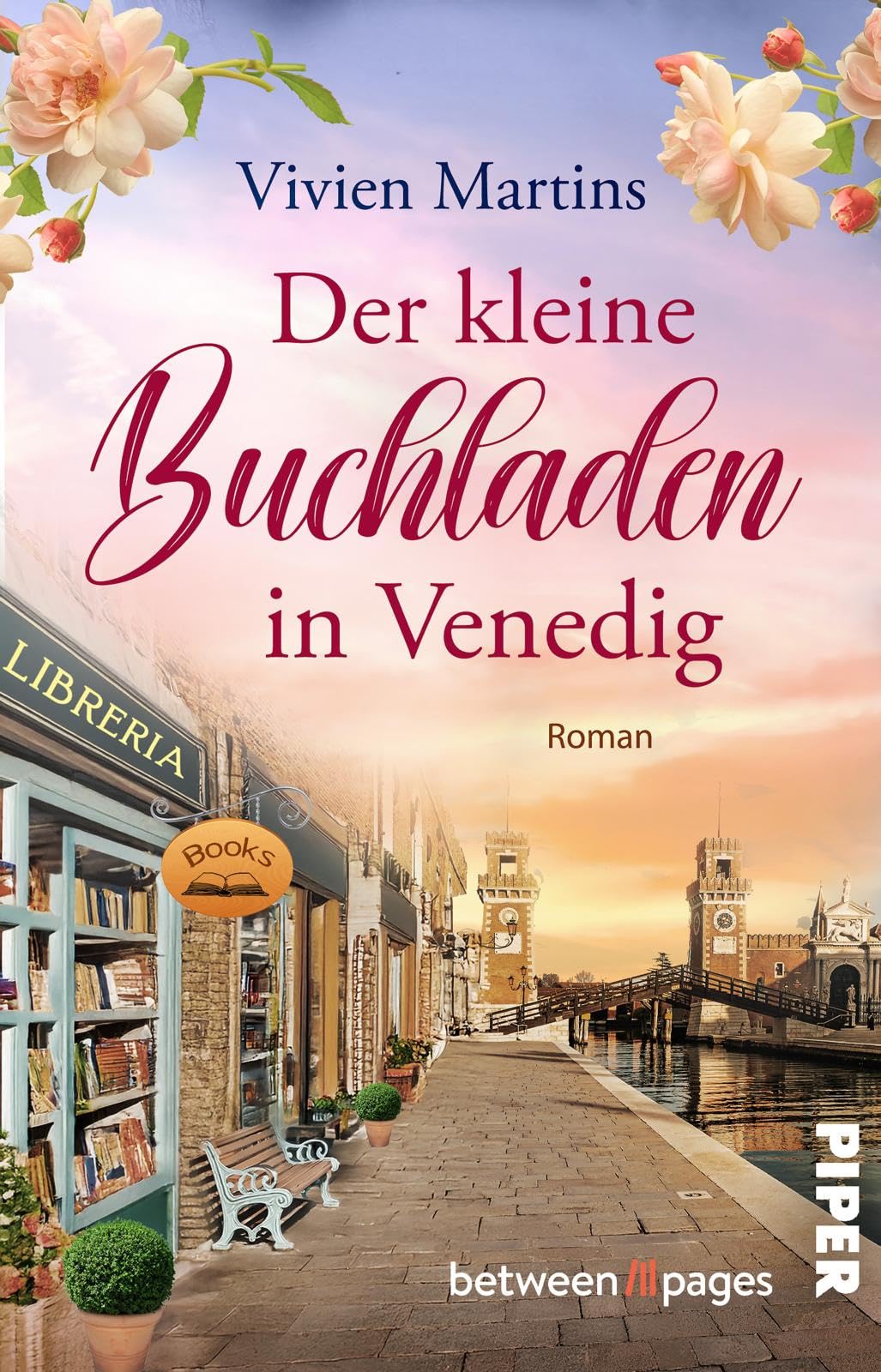 Der kleine Buchladen in Venedig: Roman | Wohlfühlroman mit Familiengeheimnis in Italien Contemporary literature Books