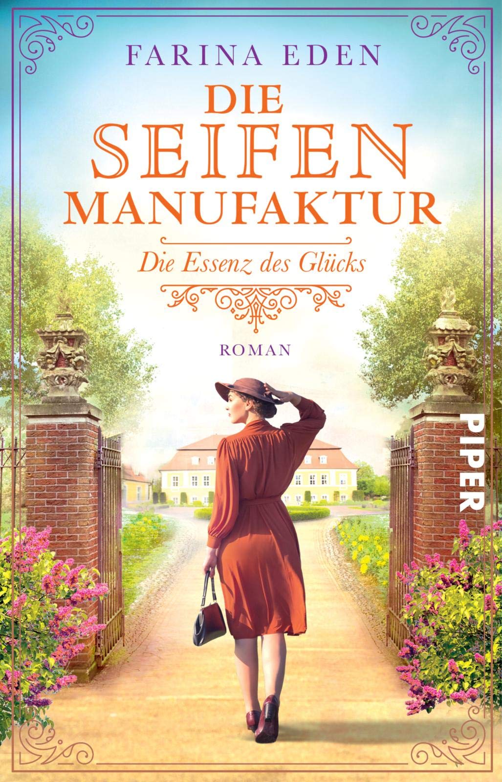 Die Seifenmanufaktur - Die Essenz des Glücks Historical Fiction