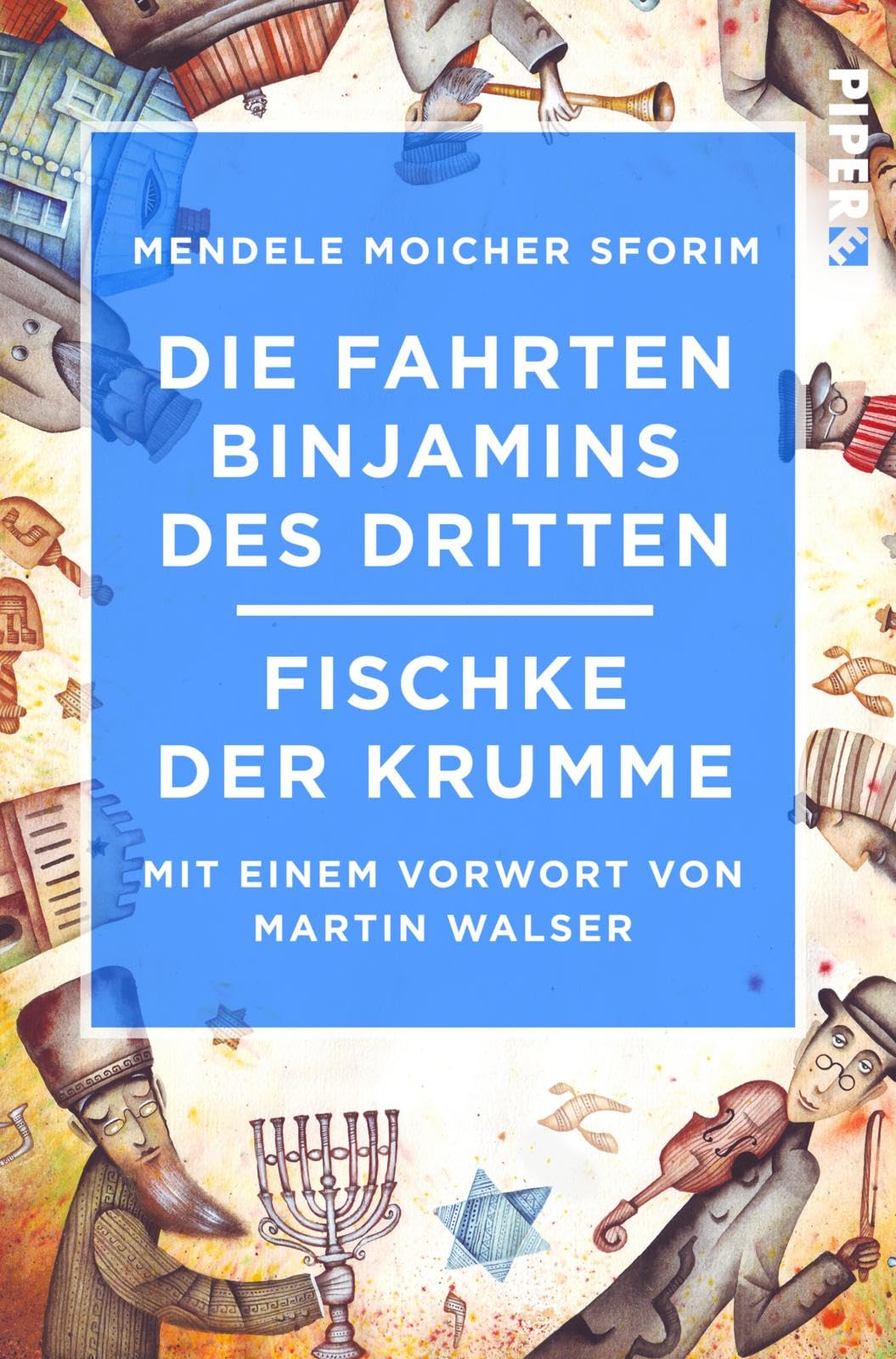 Die Fahrten Binjamins des Dritten / Fischke der Krumme Classics