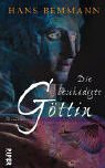 Die beschädigte Göttin: Roman Fiction