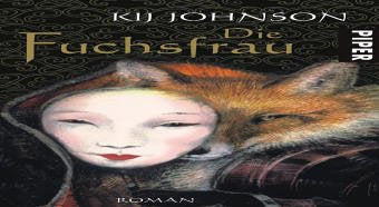Die Fuchsfrau: Roman Historical Fiction