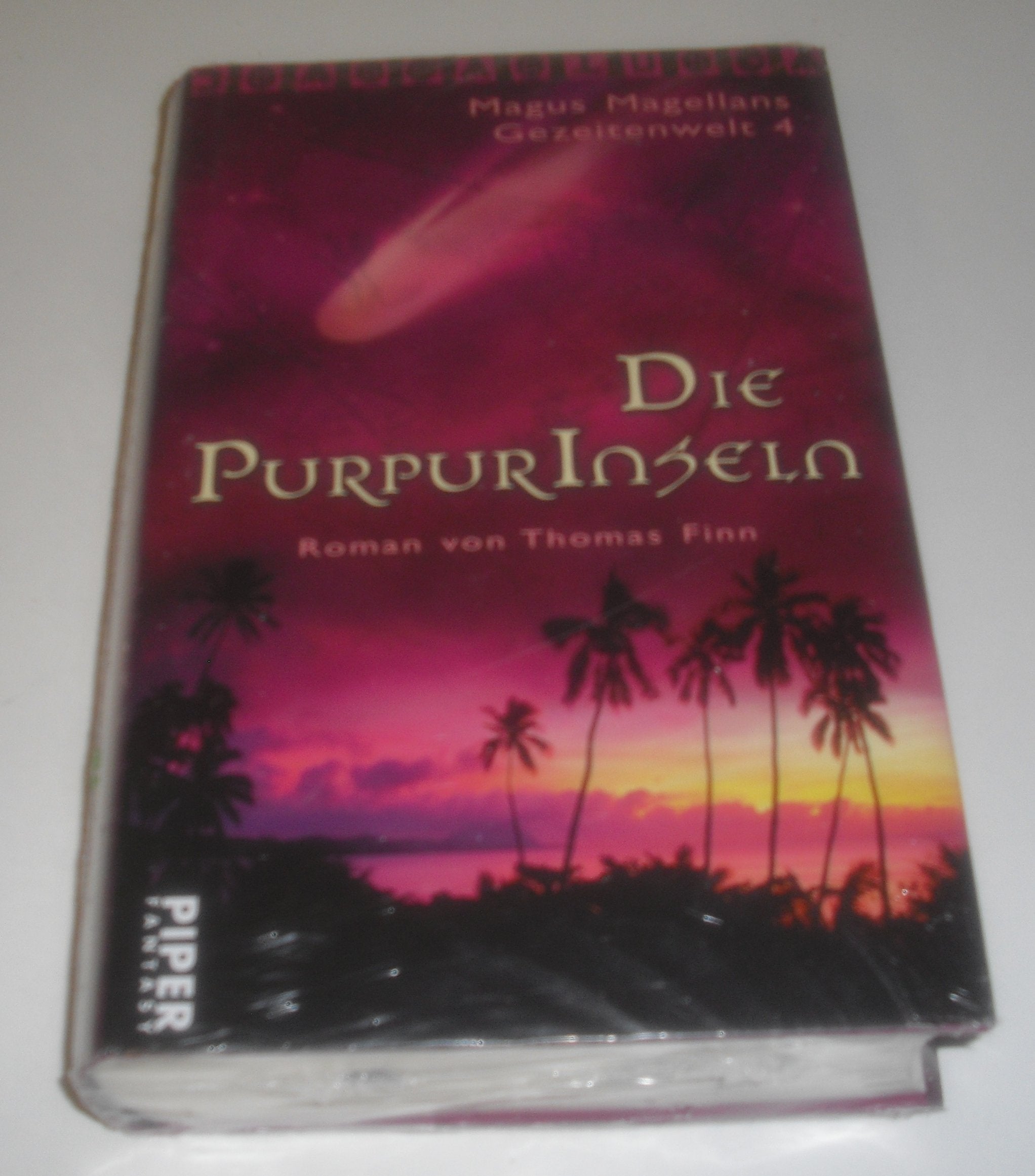 Die Purpurinseln: Magus Magellans Gezeitenwelt 4 (Die Gezeitenwelt) Historical Fiction