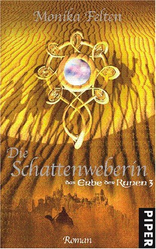 Die Schattenweberin: Das Erbe der Runen 3 Historical Fiction
