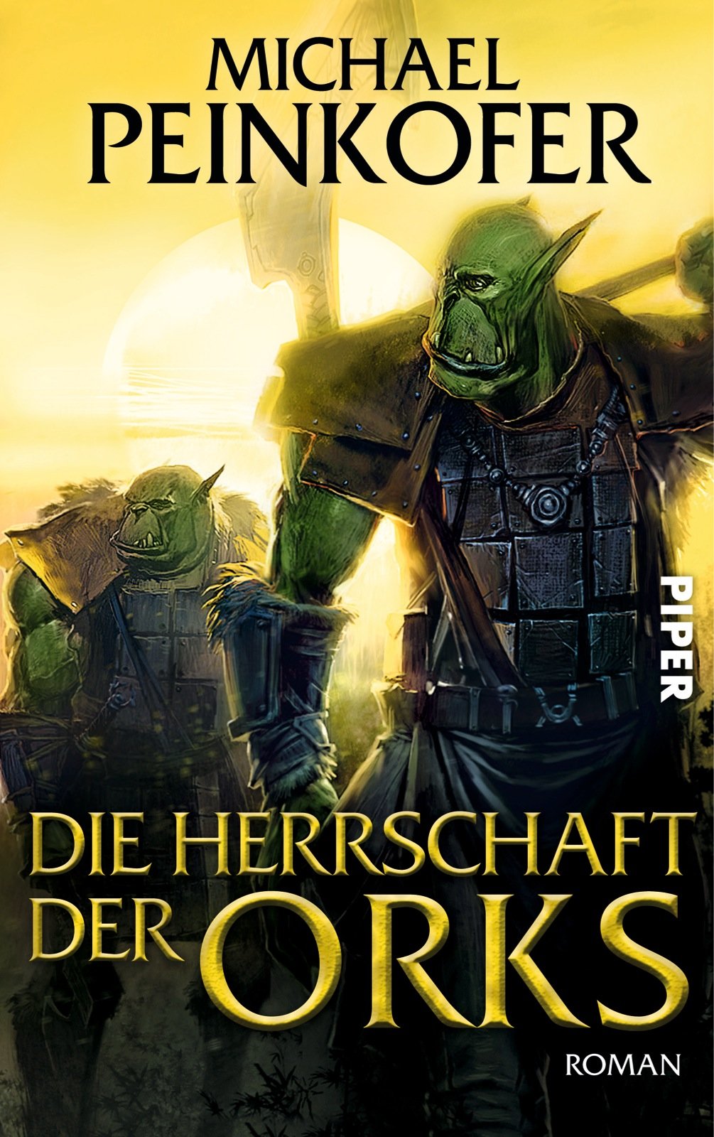 Die Herrschaft der Orks Historical Fiction