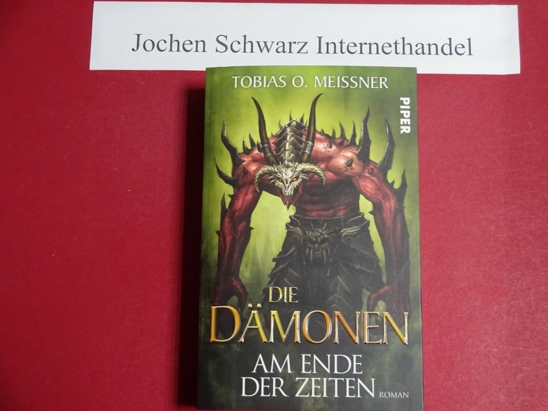 Die Dämonen: Am Ende der Zeiten. Roman (Die Dämonen 3) Historical Fiction