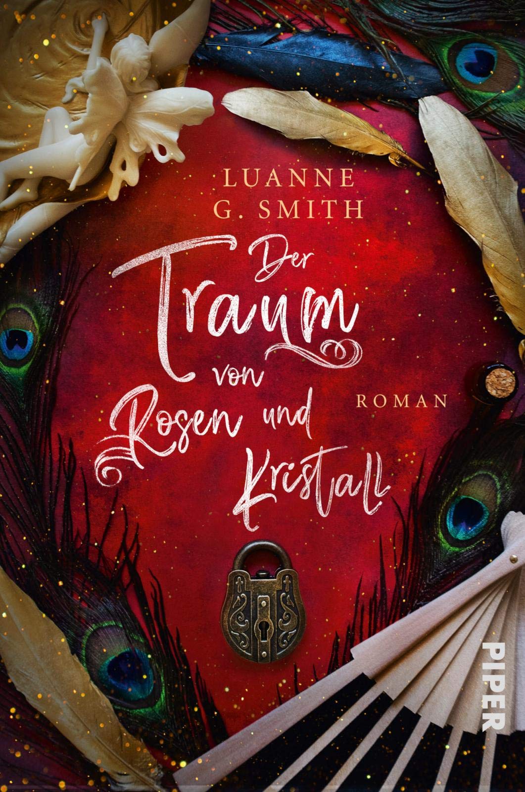 Der Traum von Rosen und Kristall Historical Fiction