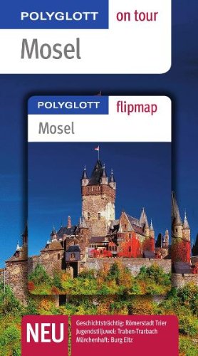 Mosel - Buch mit flipmap: Polyglott on tour Reiseführer Travel Books