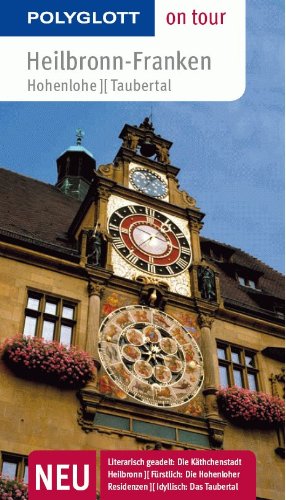 Polyglott on tour: Heilbronn - Franken - Hohenlohe - Taubertal Travel